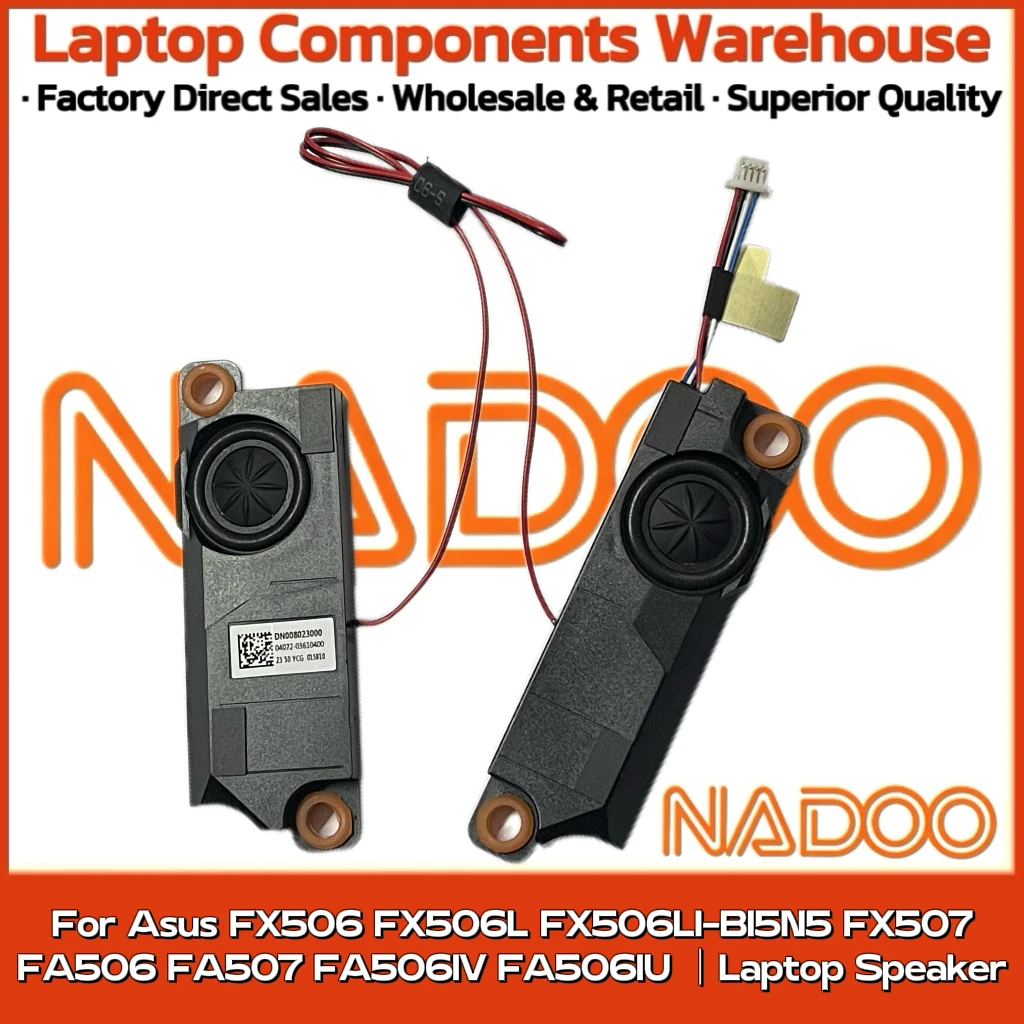 

New Original Laptop Speaker Built in horn audio For Asus FX506 FX506L FX506LI FX507 FA506 FA507 FA506IV FA506IU DN00NB02021