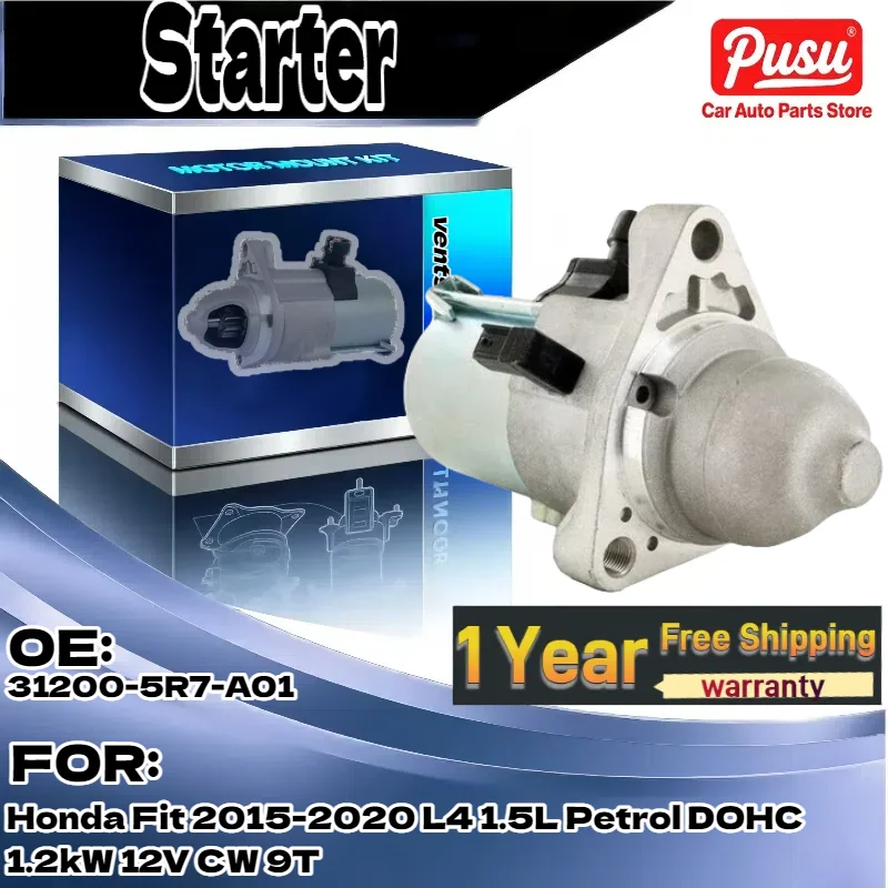 

For Honda Fit 2015-2020 L4 1.5L Petrol DOHC | New Starter Motor 1.2kW 12V CW 9T Part 31200-5R7-A01