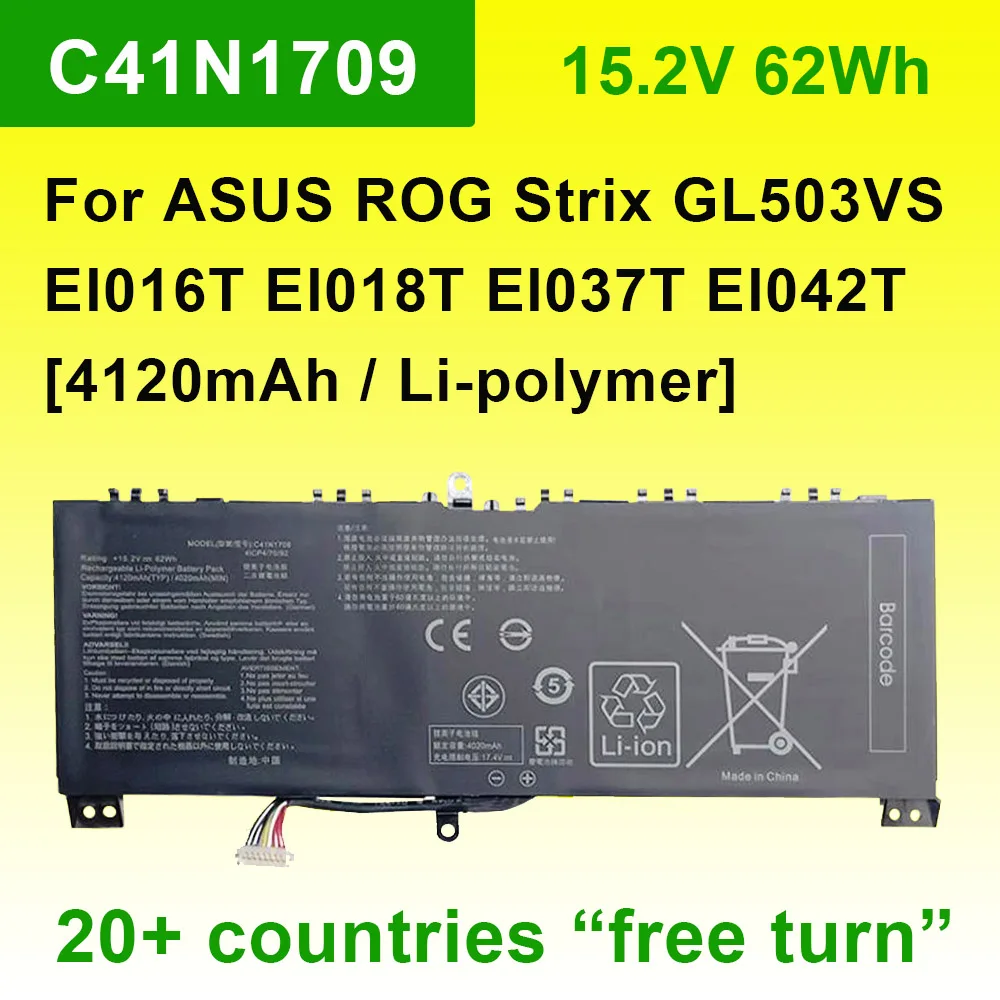 C41N1709 For ASUS ROG Strix GL503VS-EI016T EI018T EI022T EI028T EI042T EI033T EI092T Series  Laptop Battery 15.2V 62Wh 4120mAh