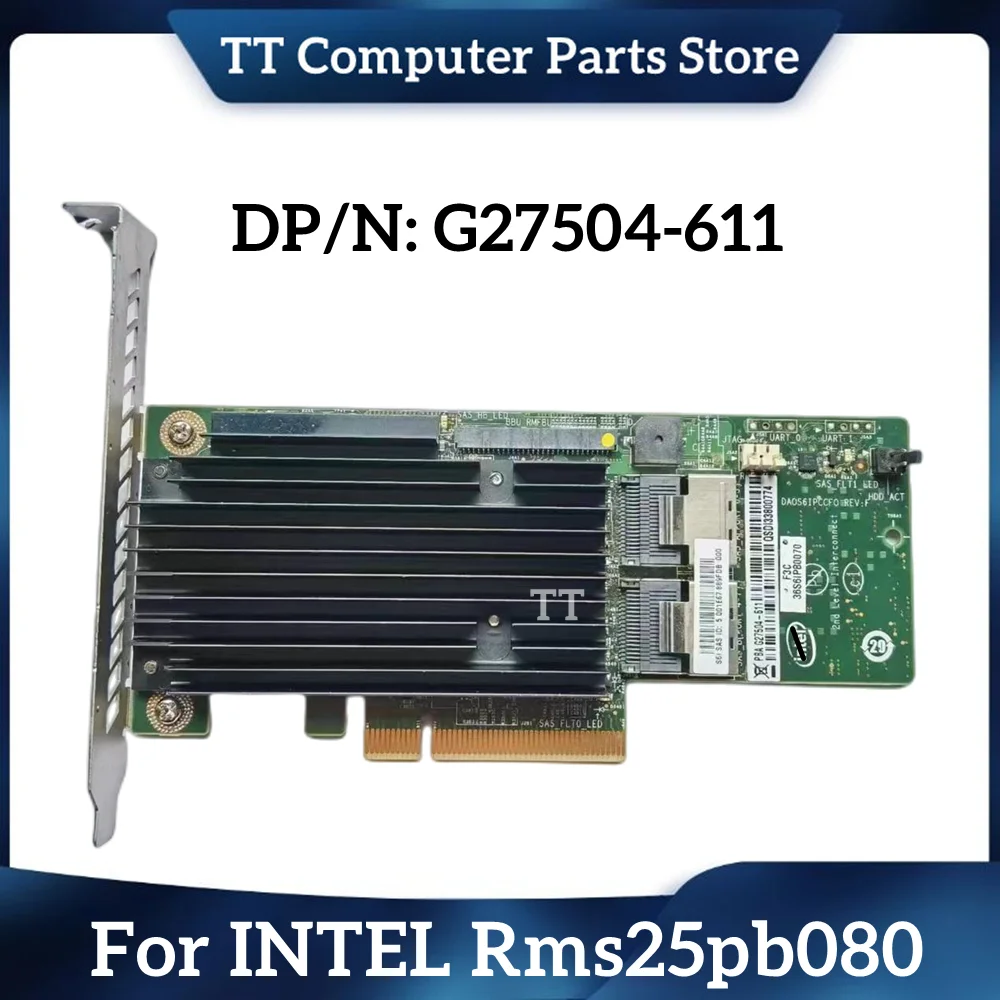 

TT для INTEL Rms25pb080 G27504-611 1Gb Array Card 8-port SASSTAT RAID Card Быстрая доставка