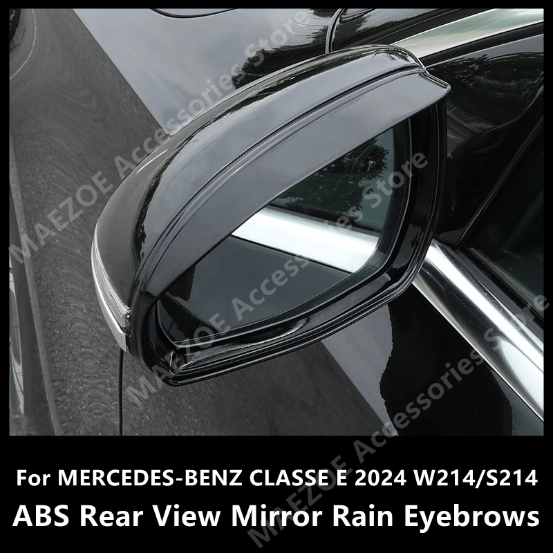 For MERCEDES-BENZ CLASSE E 2024 W214/S214 ABS Rear View Mirror Rain Eyebrows,Car Exterior Modification Protection Accessories Re