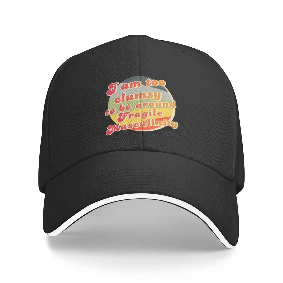 I am too clumsy to be around fragile masculinity Baseball Cap Golf Cap Visor Baseball Men Women's