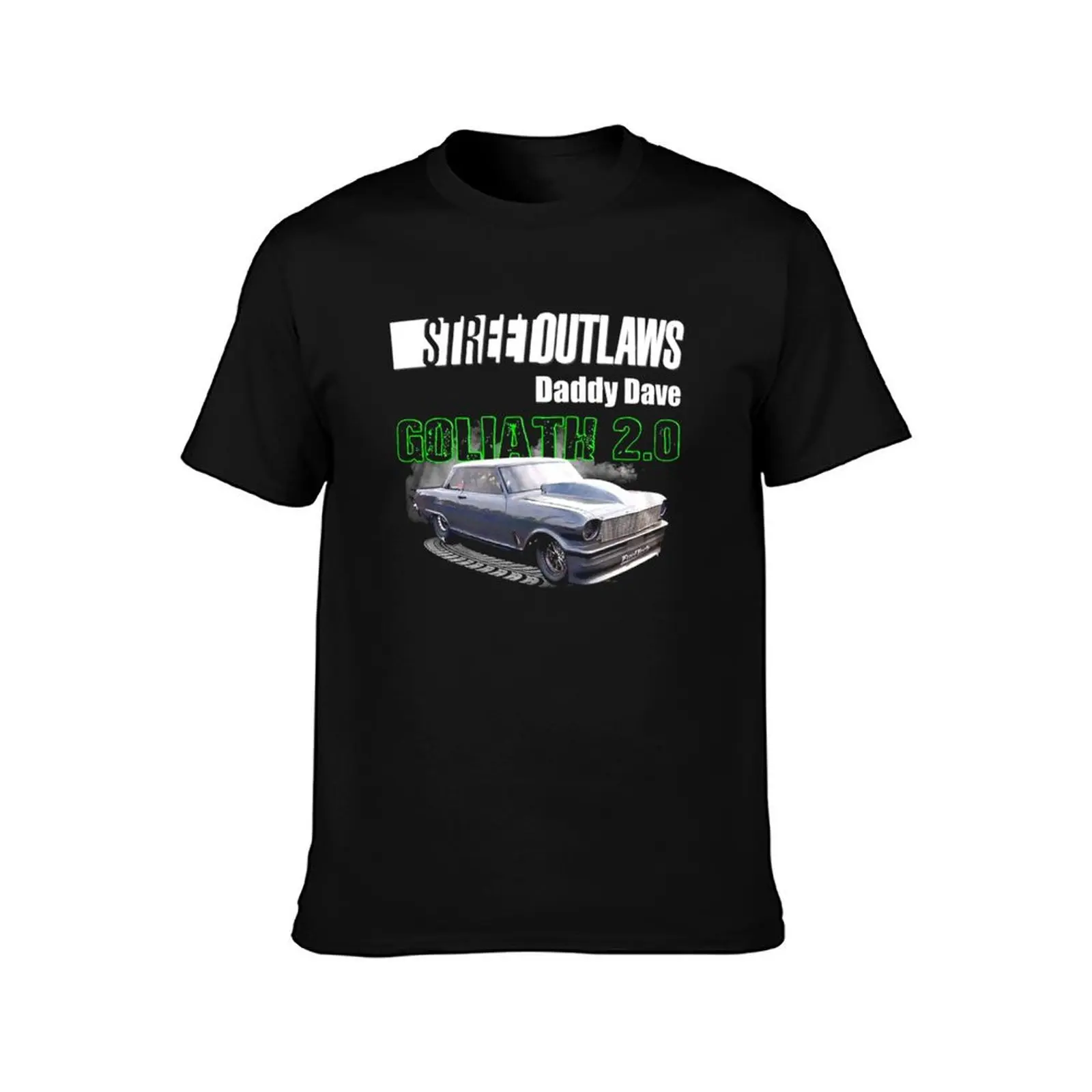 Street Outlaws Daddy Dave Goliath 1 designer T-Shirt Short sleeve tee rapper graphic tees plus size men clothing