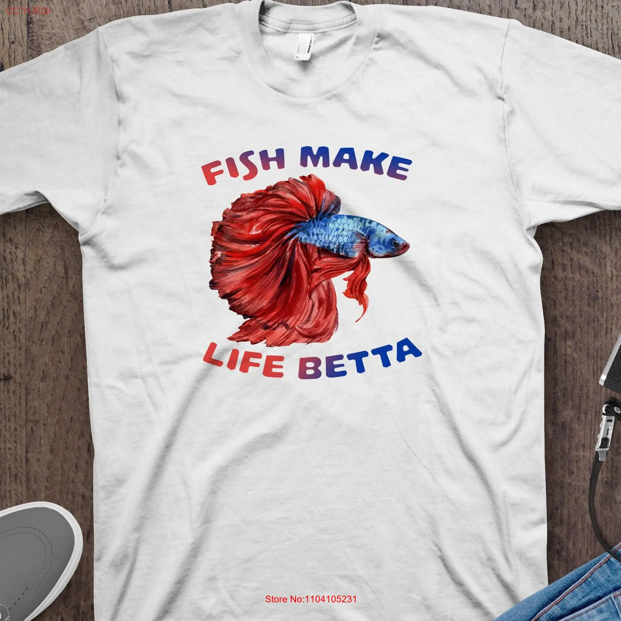 Fish Make Life Betta T Shirt Premium Aquarium Colorful Siamese Fighting Aquatic Hobbyist Apparel long or short sleeves