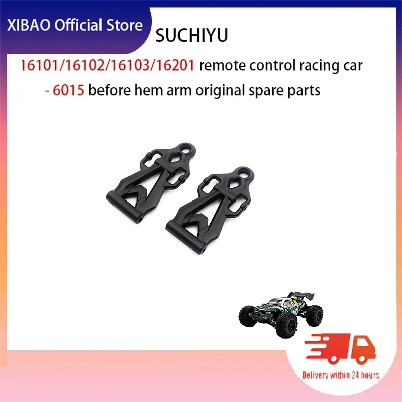 SUCHIYU 16101/16102/16103/16201 Remote Control Car -6015 Front Hem Arm Parts.