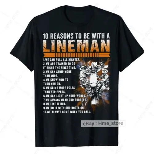 Funny Power Lineman T-Shirt For Men 10 Reasons Be With Electricial Linesman Tee