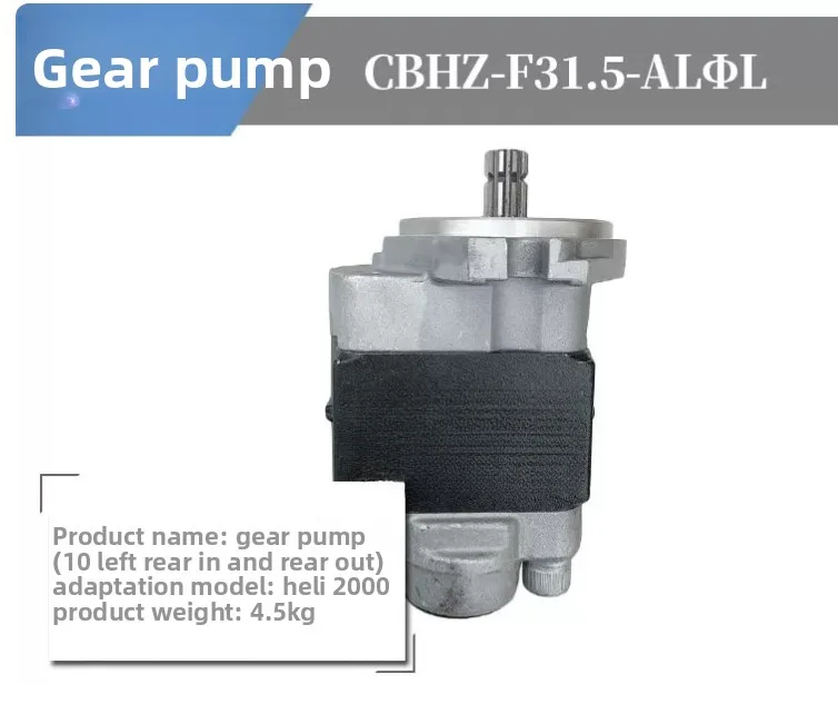 

Forklift Parts Hydraulic Gear Oil Pump Long Source Heli 10 Tooth Left-handed Back and Out CBHZ-F31.5-ALφ L Fast Delivery