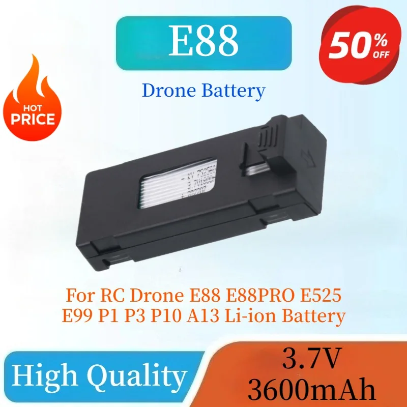 

3.7V 3600mAh Replaceable Li-ion Battery For RC Drone E88 E88PRO E525 E99 P1 P3 P10 A13 RC Quadcopter Parts Rechargeable Battery
