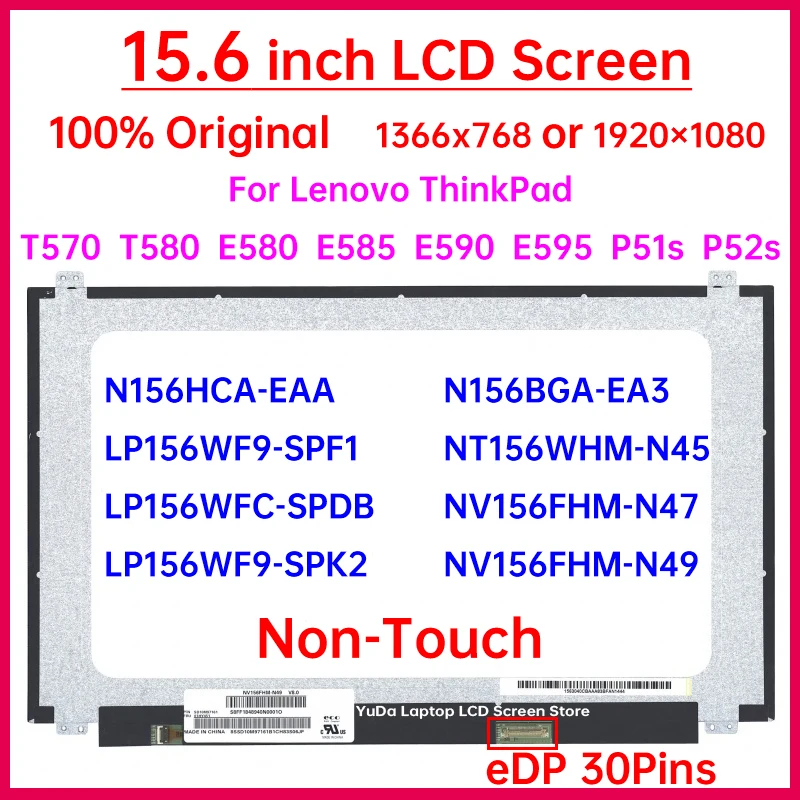 

15.6" Laptop LCD Screen For Lenovo ThinkPad T570 T580 E580 E585 E590 E595 P51s P52s Display Matrix Panel Replacement Non-Touch