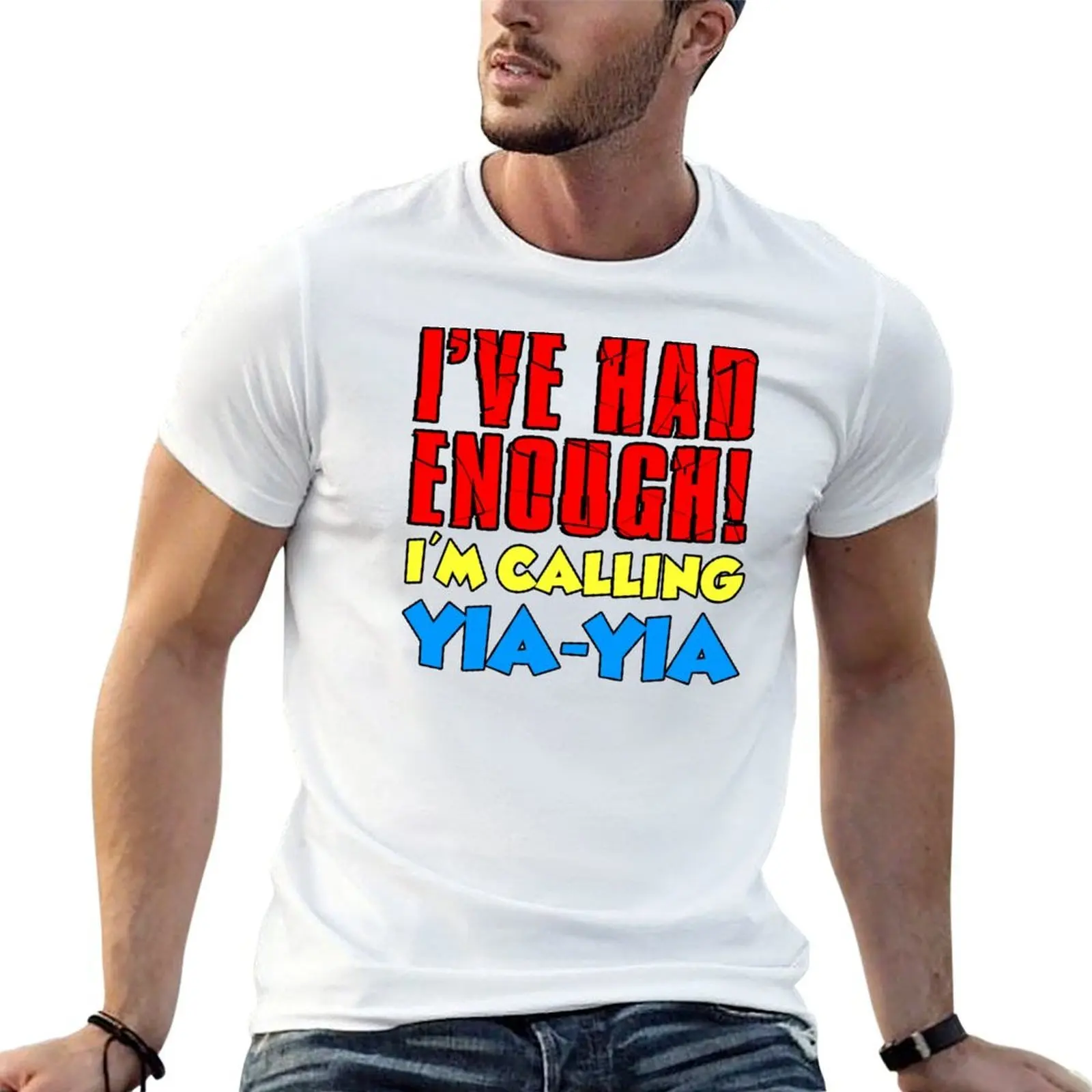 

Had Enough I'm Calling Yia-Yia Greek Grandchild T-Shirt t shirt man cotton mens graphic t shirts T-Shirt