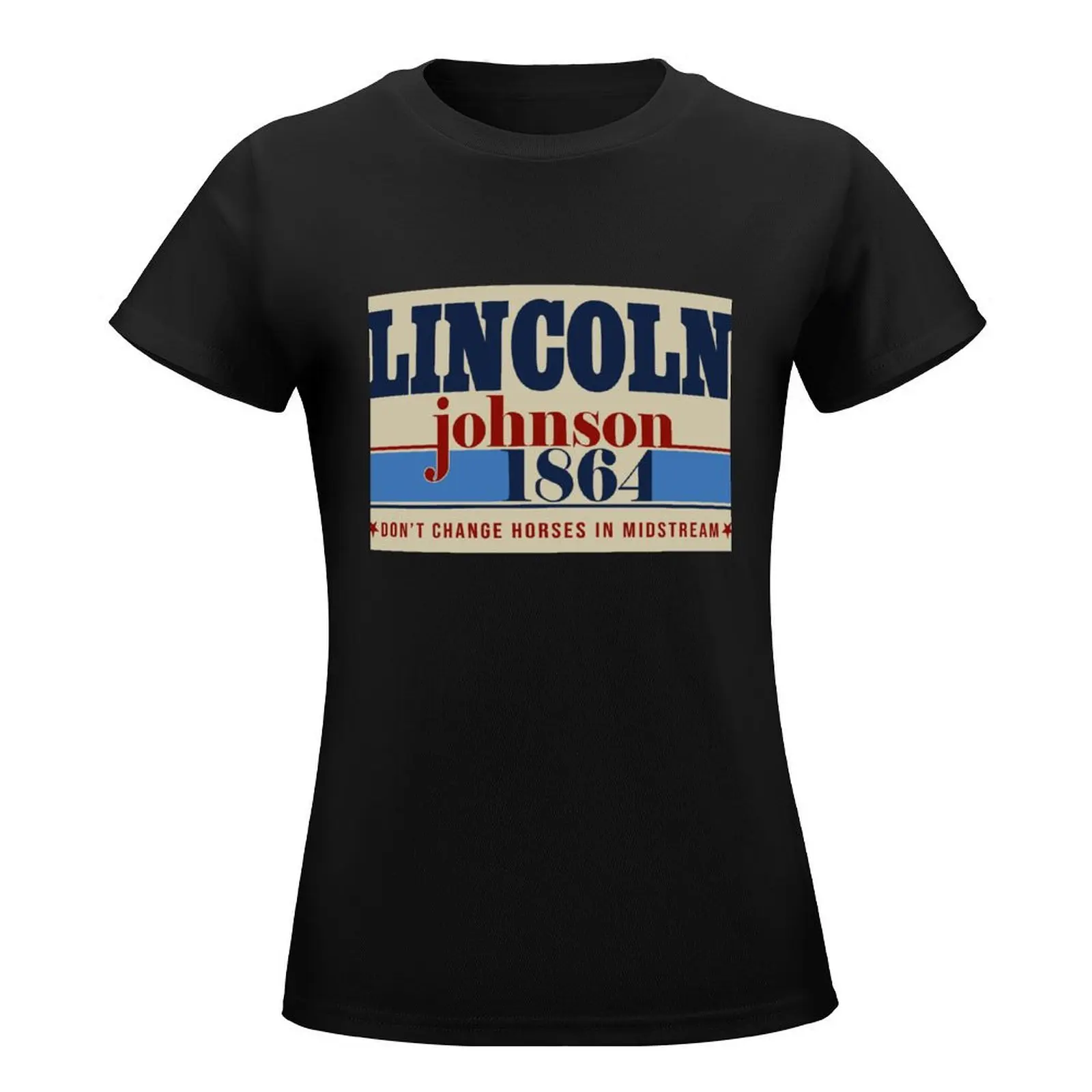 Lincoln - Johnson 1864 Campaign T-Shirt Short sleeve tee aesthetic clothes summer top woman t shirt