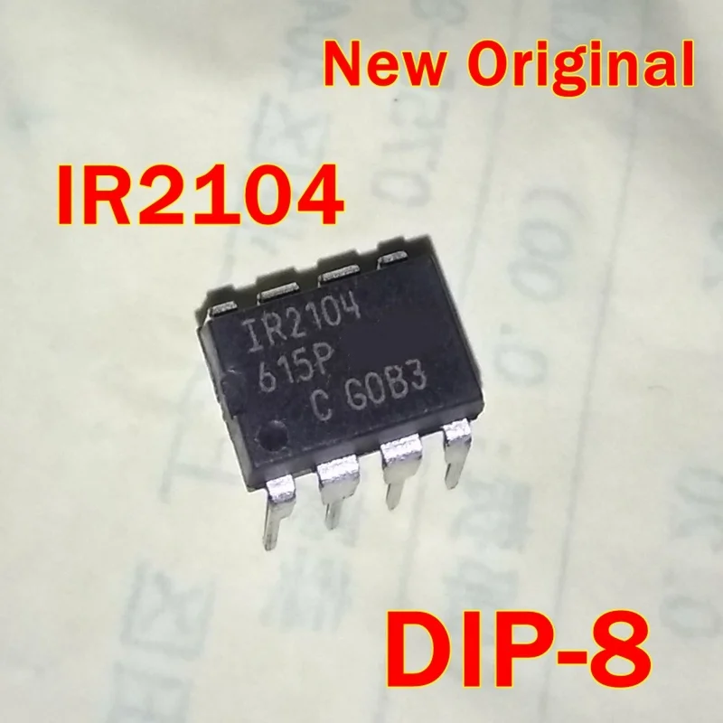 

1Pcs to 100Pcs Ir2104Pbf Ir2104 Dip-8 New Original Half-Bridge Driver