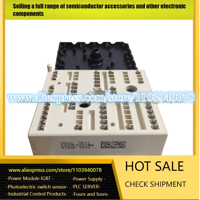 

K239F09 K239F10 K239F11 K239F05 K239F04 K239F03 K239F02 K239F01 K230F4001 IGBT Module Power Module