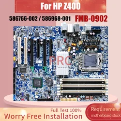 For HP Z400 Desktop Host Board FMB-0902 586766-002 586968-001 Computer Motherboard Full Tested