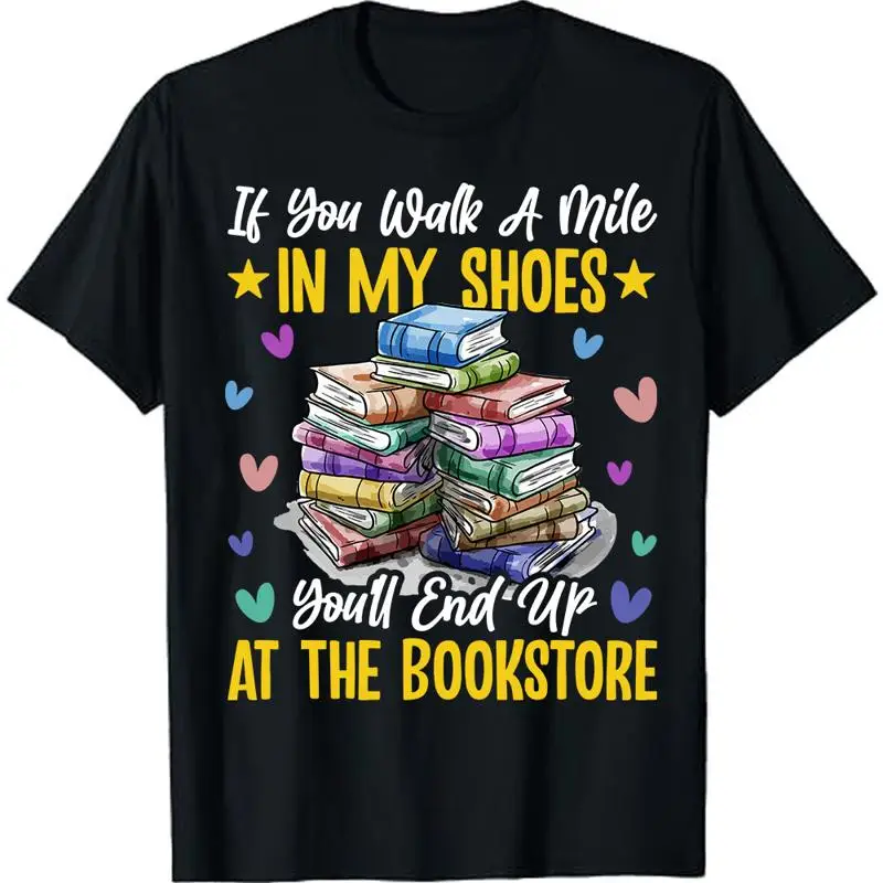 Teacher Librarian Bookworm Mile In My Shoes Bookstore Book T Shirt Size S 5xl