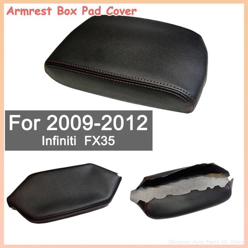 Armrest Cover Lid Skin for Infiniti FX35 2009-2012 Center Console Armrest Leather Wrap Trim