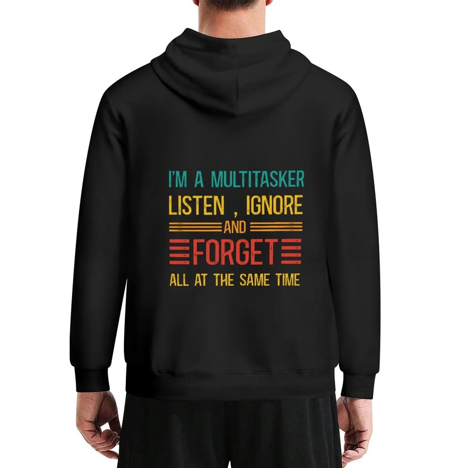 

Sarcastic and Humorous People, I'm a Multitasker For Men and Women Hoodie men's clothing aesthetic clothing mens hoodies