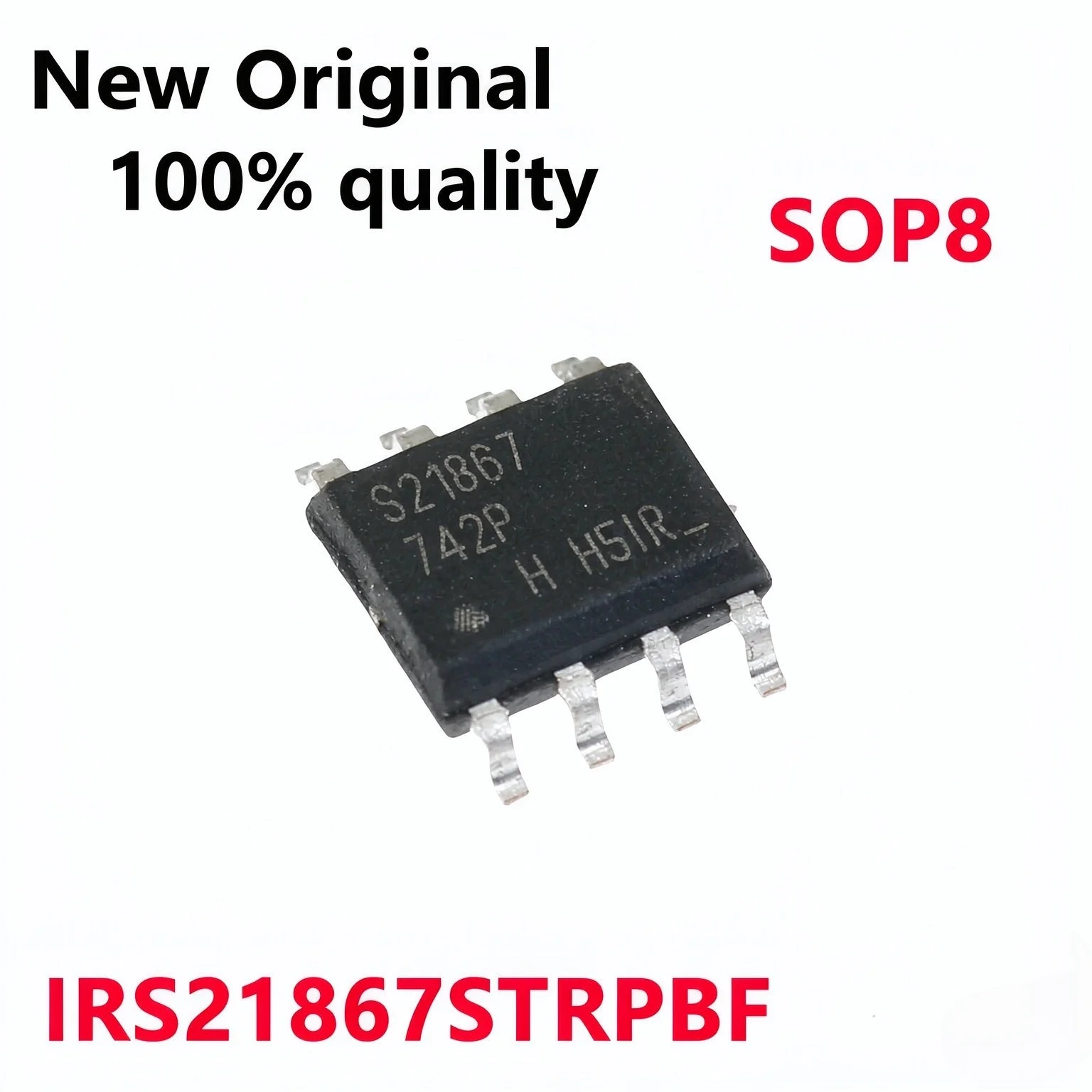 5-10/PCS New Original IRS21867STRPBF IRS21867S S21867 SOP8 Bridge driver chip In Stock