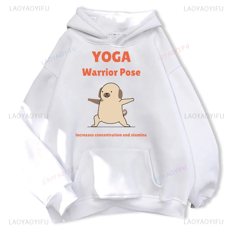 Yoga Warrior Pose Increases Concentration and Stamina Graphic Hoodie Cartoon Dog Woman Man Autumn Winter Keep Warm Hoody Hombre