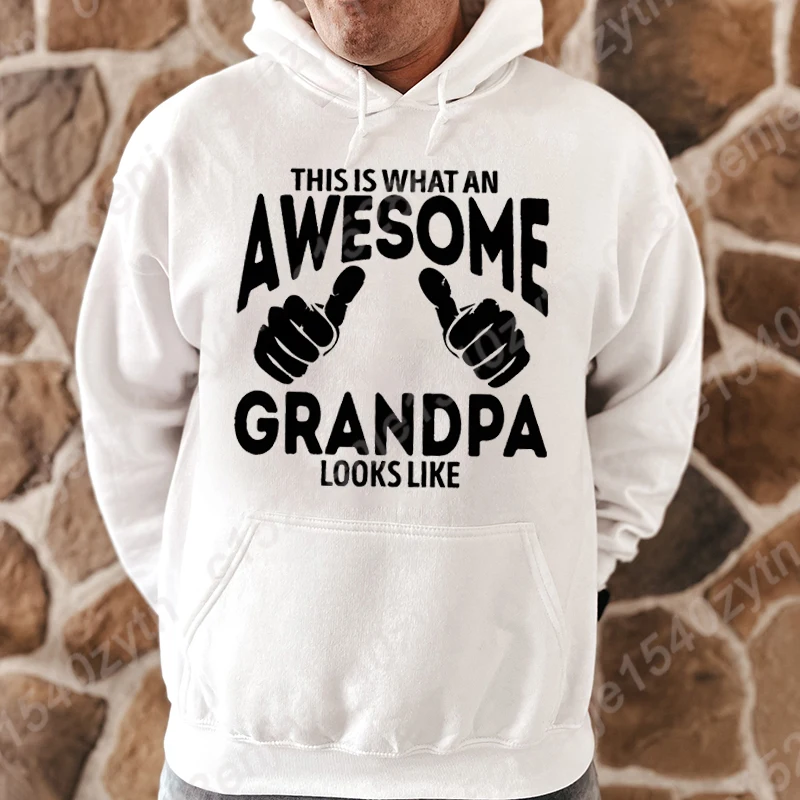 

This Is What An Awesome Grandpa Looks Like Graphic Hoodies Men Winter And Autumn Pullovers Casual Long Sleeve Hooded Sweatshirts