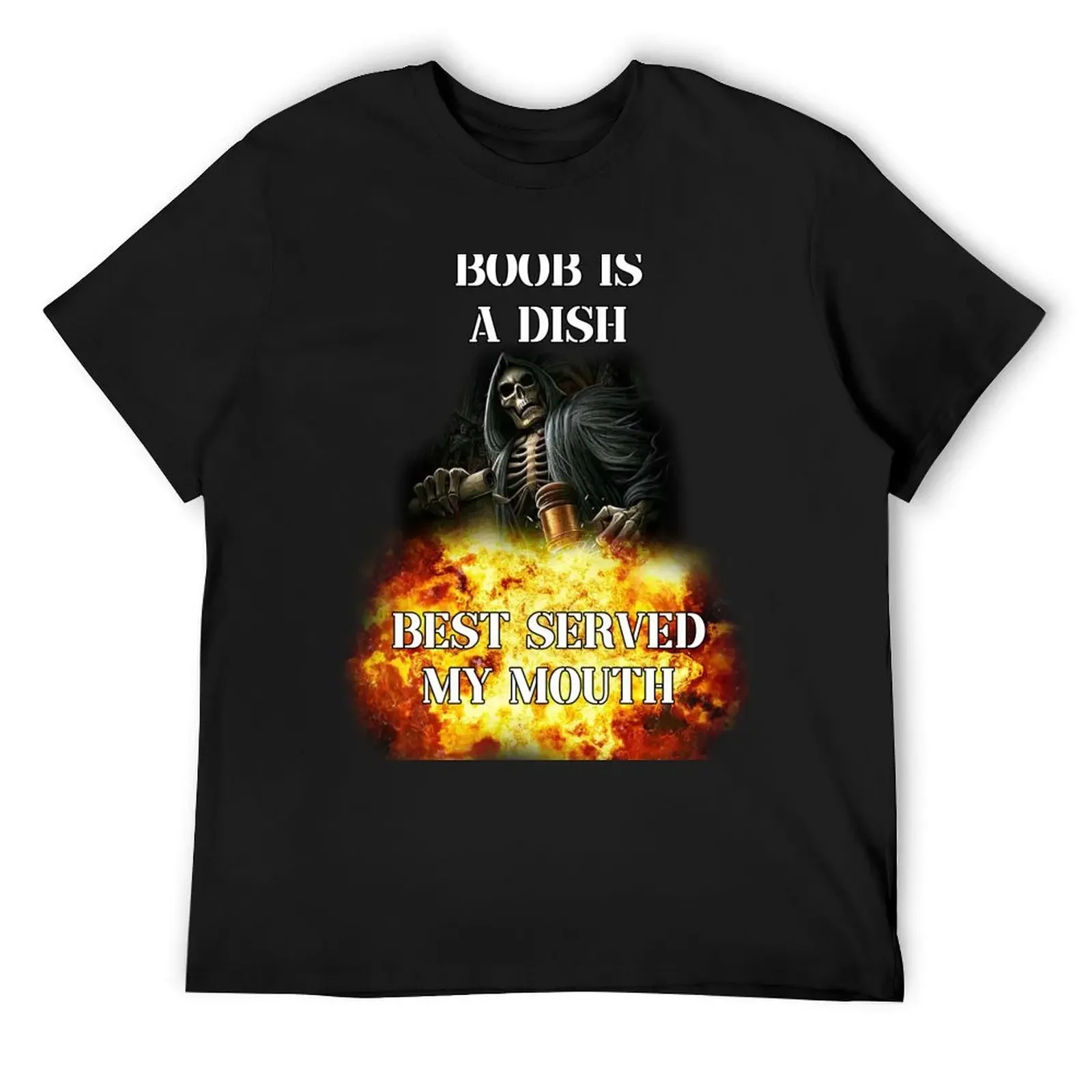 boob is a dish best served my mouth badass skeleton meme T-Shirt heavyweights for a boy Men's cotton t-shirt