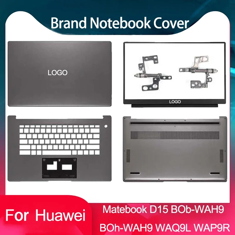 New For HUAWEI MateBook D15 Boh-WAQ9L WAQ9R BohL-WFP9 BoB-WAH9 Laptop LCD Back Cover Front Bezel Palmrest Bottom Case Grey