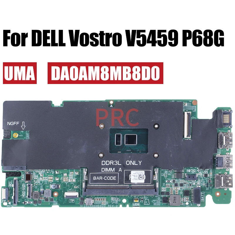 Imagem -03 - Placa-mãe do Portátil para Dell Vostro Mainboard do Caderno V5459 P68g Da0am8mb8d0 i3 i5 i7 6a Geração 930m 4g 0gc4pn 0f3gnd 006ykv