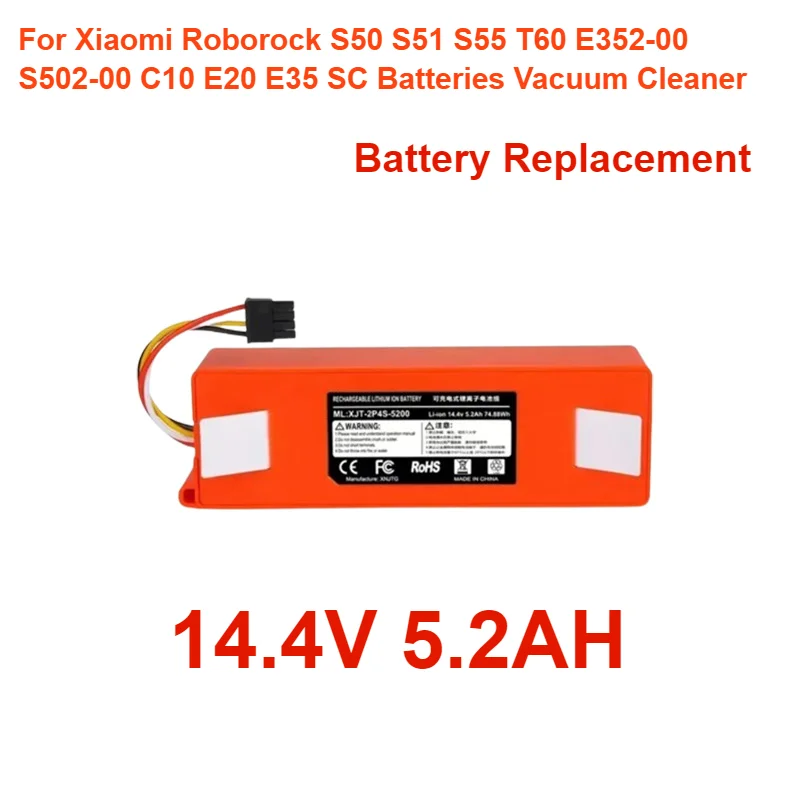 

14.4V 5.2AH For Xiaomi Roborock S50 S51 S55 T60 E352-00 S502-00 C10 E20 E35 SC Batteries Vacuum Cleaner Battery Replacement