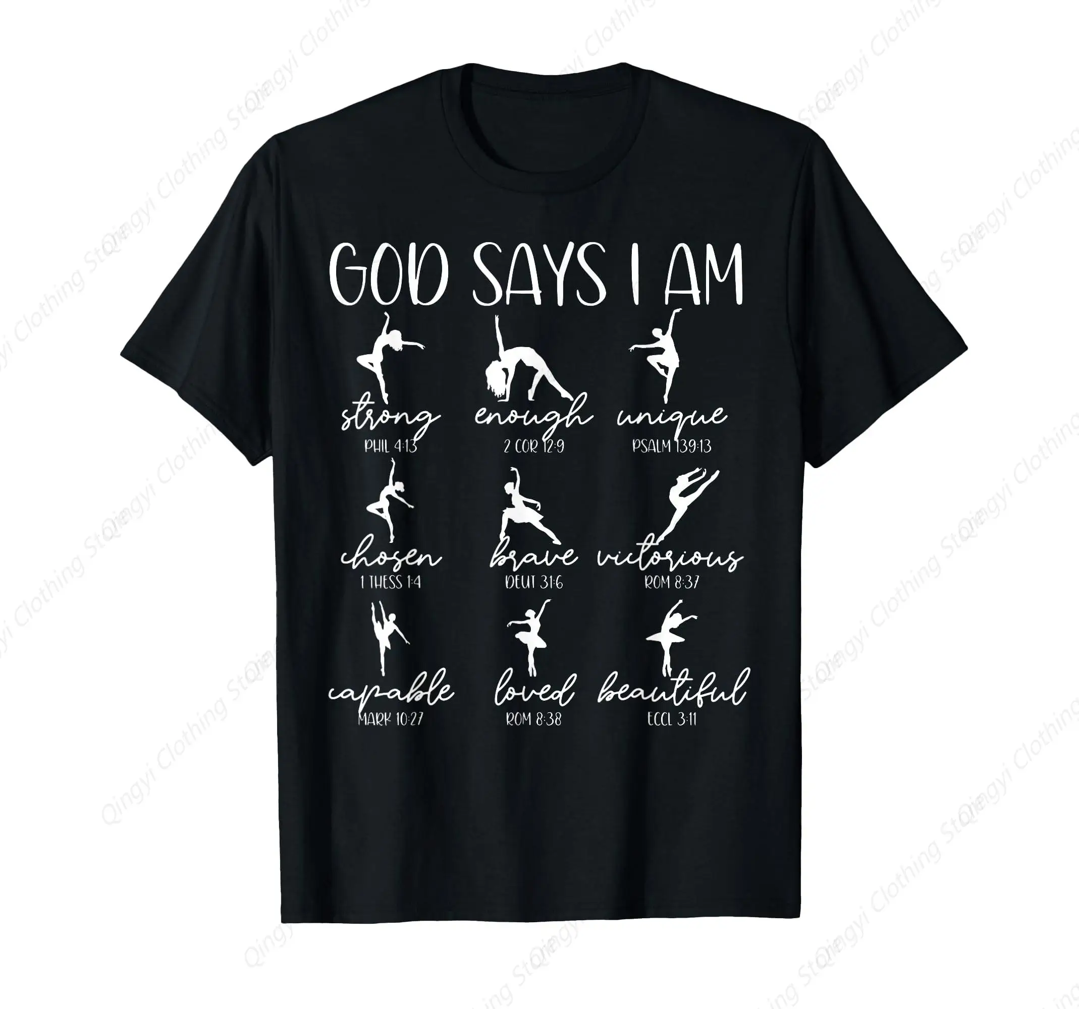 Christian God Says I Am Verse Religious Ballet Dancer T-Shirt