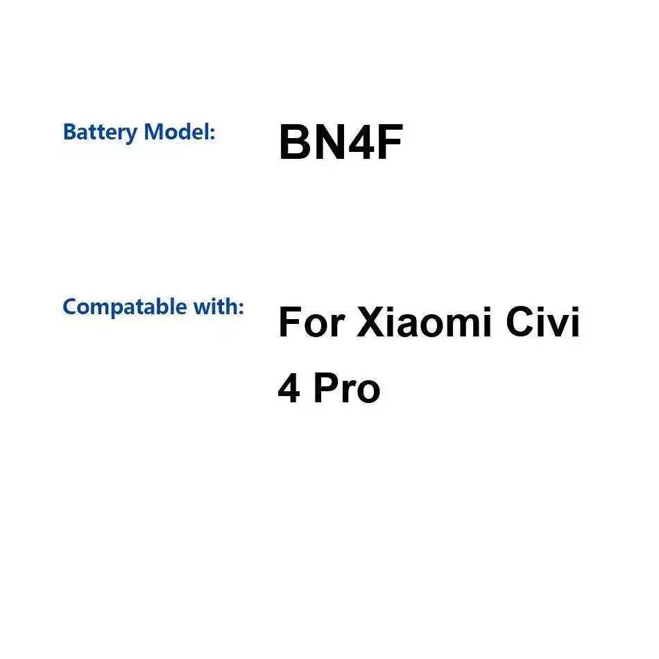 

Для Xiaomi Civi 4 Pro аккумулятор для мобильного телефона высокой емкости BN4F, высокоэффективный, 4700 мАч