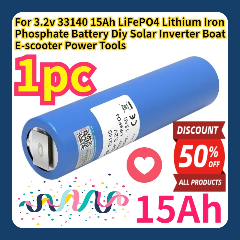 

For 3.2v 33140 15Ah LiFePO4 Lithium Iron Phosphate Battery Diy Solar Inverter Boat E-scooter Power Tools