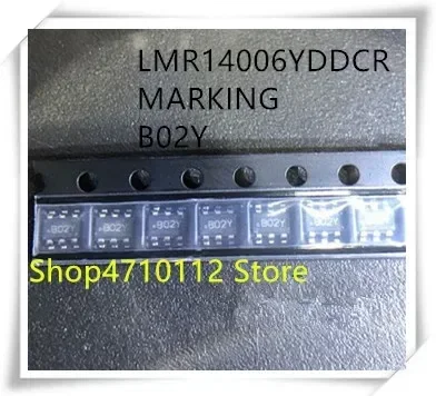 NEW 10PCS/LOT LMR14006YDDCR LMR14006Y LMR14006 MARKING B02Y SOT23-6 IC