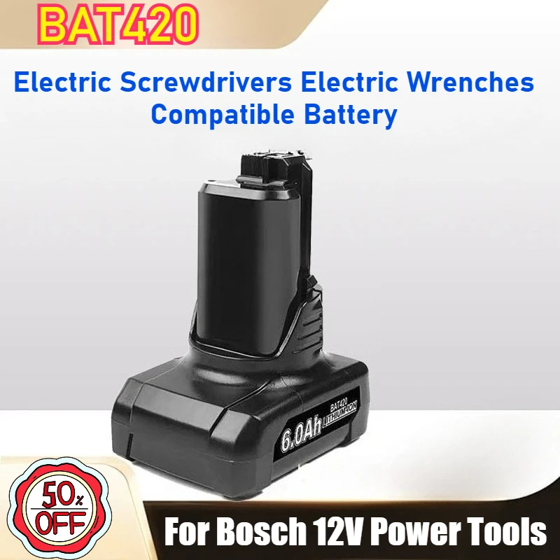 

12V 3.0Ah 4.0Ah 5.0Ah 6.0Ah Rechargeable Lithium Battery for Bosch 12V BAT420 Electric Screwdrivers Electric Wrenches PowerTools