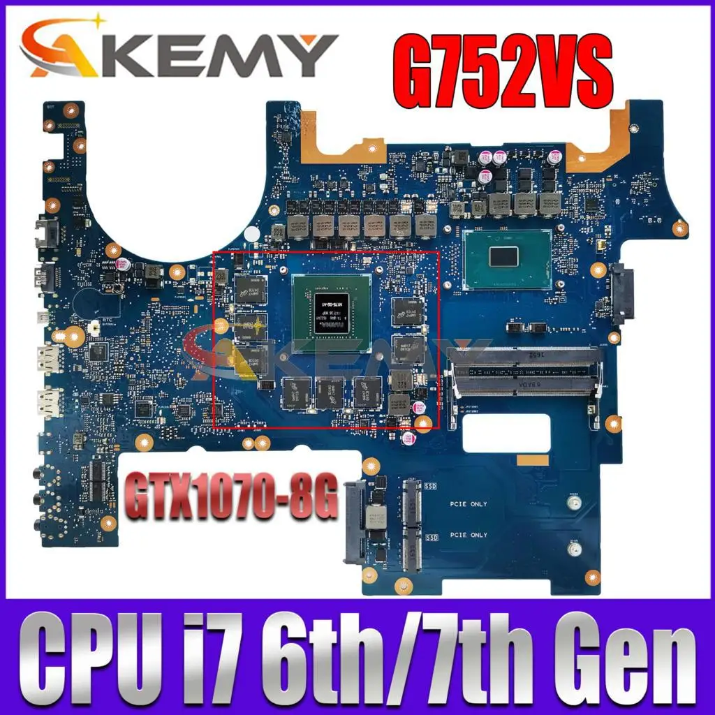 

G752VS Mainboard For ASUS ROG G752V G752VSK G752VM Laptop Motherboard I7-6700HQ I7-6820HK I7-7700HQ I7-7820HK GTX1070/1060