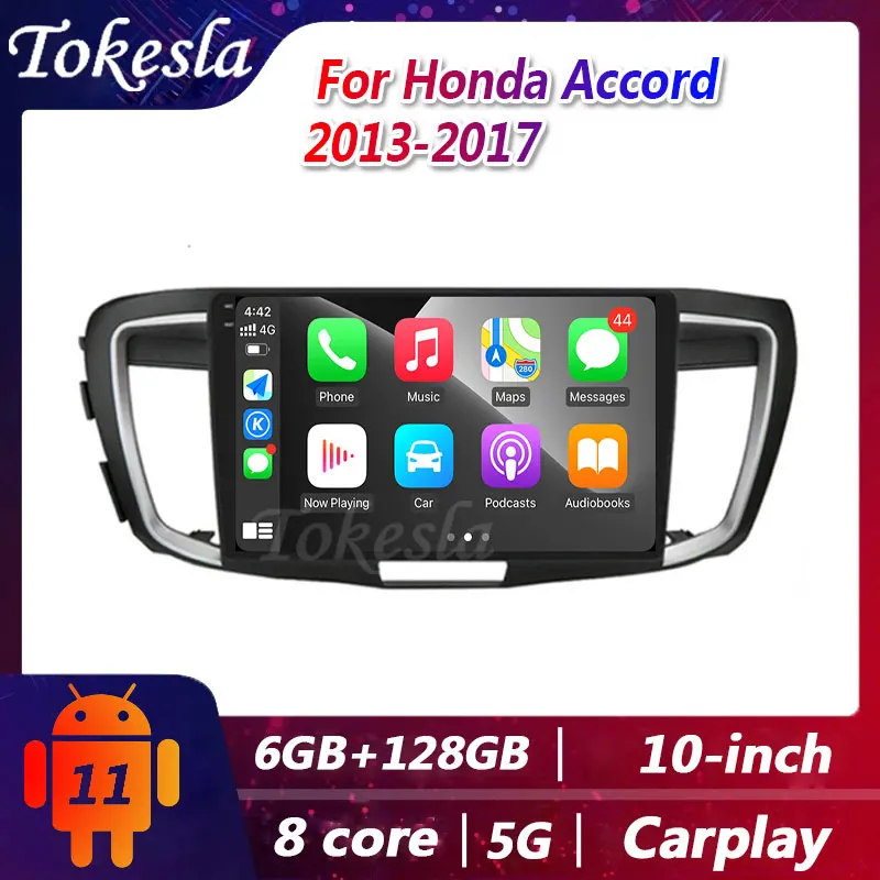 

Tokesla Car Radio For Honda Accord 2013 17 Android Auto Stereo Receiver Touch Screen Automotivo Central Multimedia Video Players