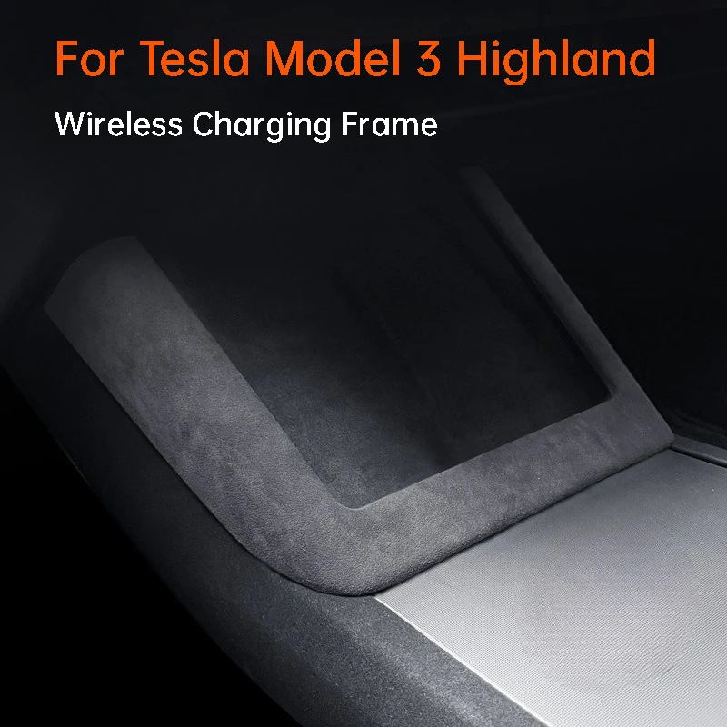 

For Tesla Model 3 Highland Wireless Charging Frame Suede Anti Scratch Protector Cover Car Interior Accessories