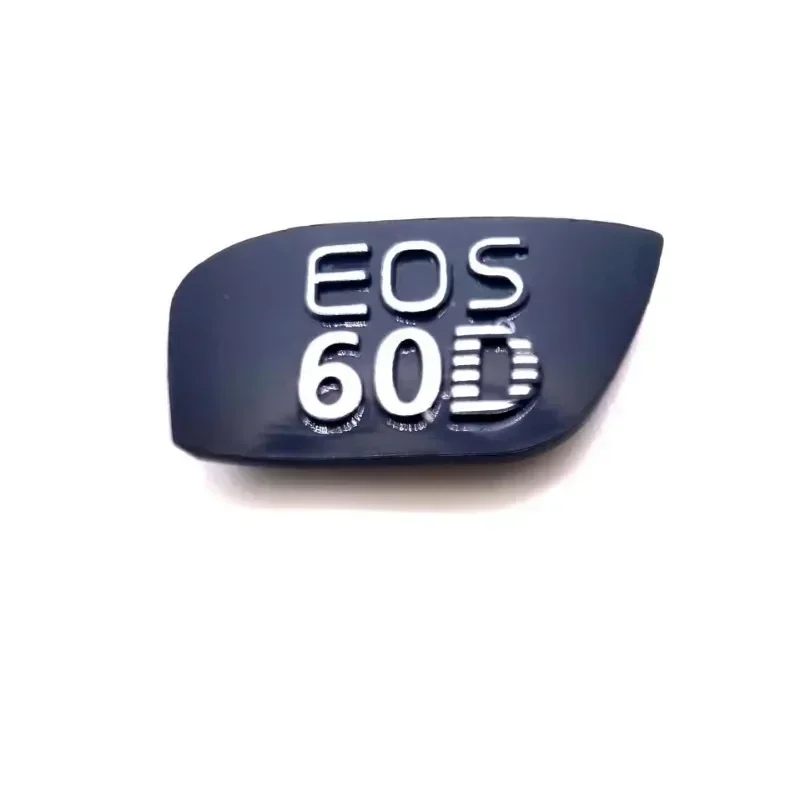 1PCS New for Canon cover Logo name plate Repair parts For 6D2 5D4 80D 77D EOS60D EOS70D DS126402 SLR