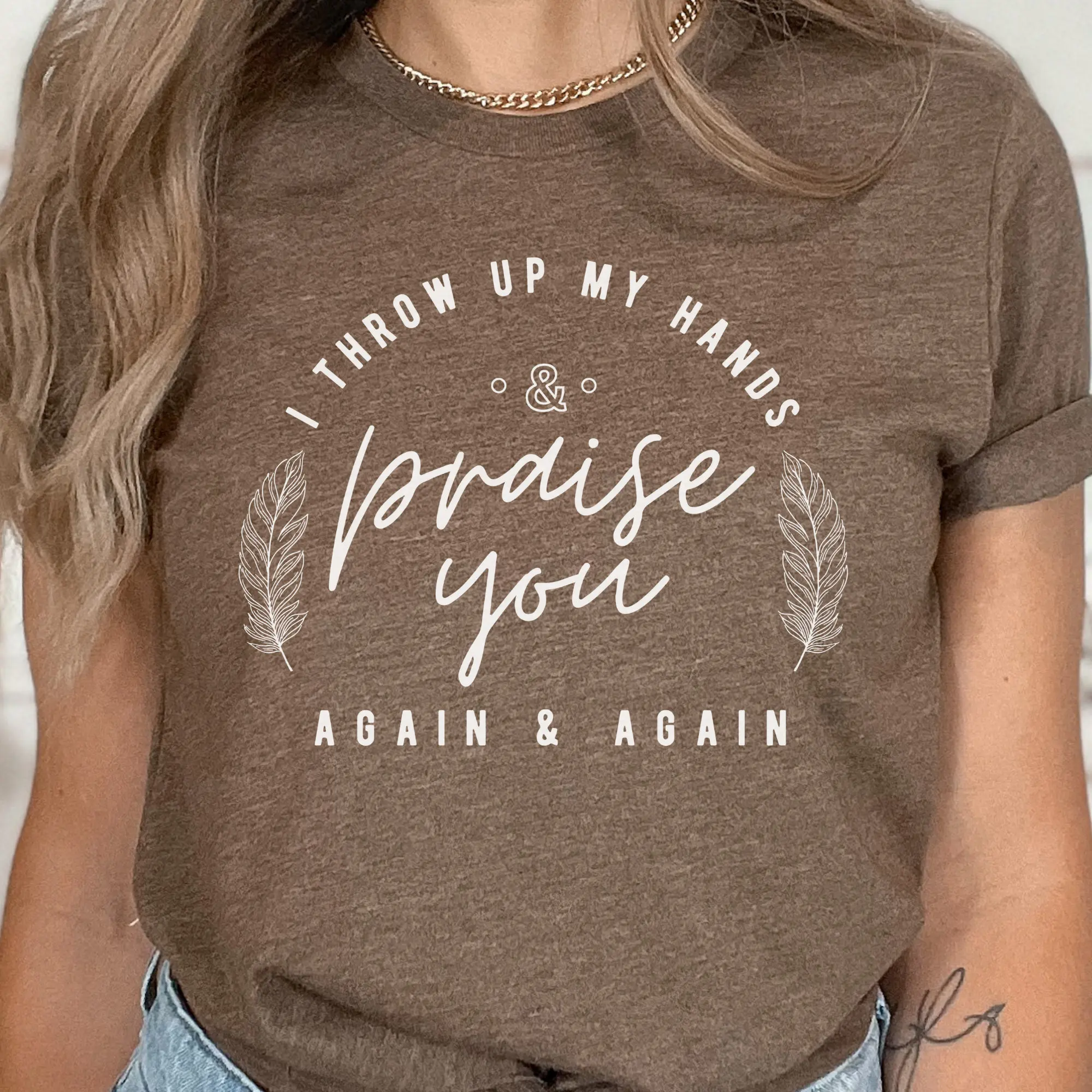 

Throw Up My Hands Praise You Again And T Shirt Christian Bella Canvas S 3Xl Gratitude Worship Religious Faith Apparel