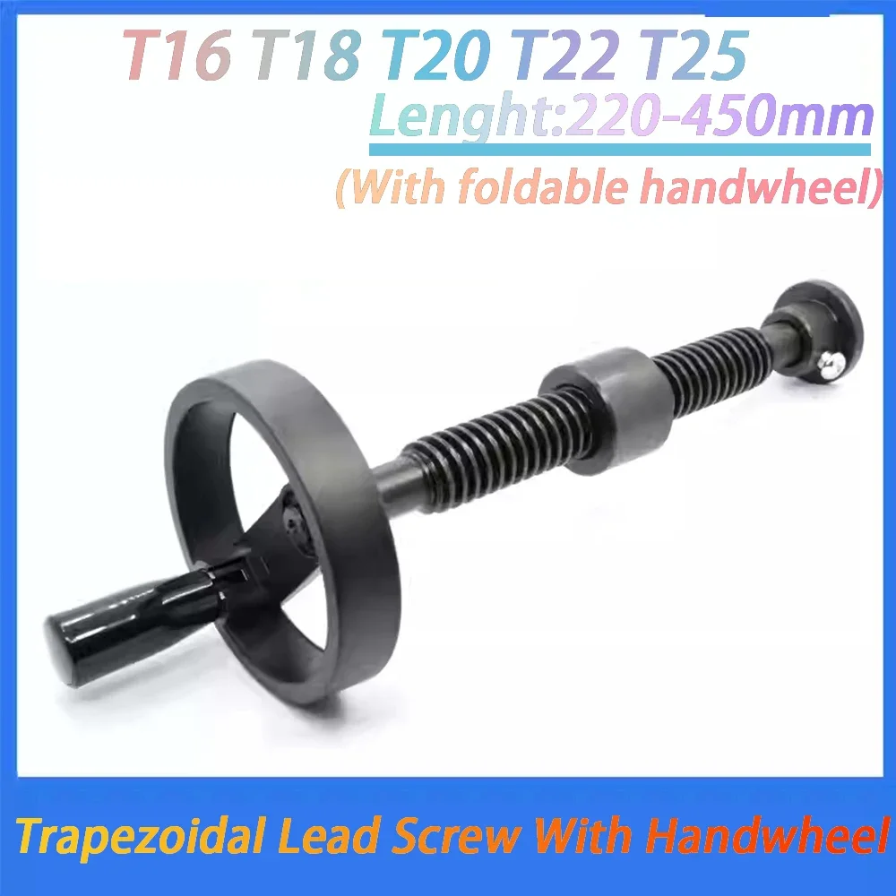 

1Set Trapezoidal Lead Screw With Handwheel T16 T18 T20-T28 L=220-450 Trapezoidal Lead Screw Fixture For Woodworking Machinery