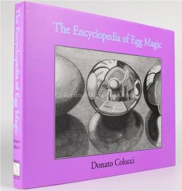 Enciclopedia della magia delle uova di Donato Colucci - Trucchi di magia (download istantaneo)