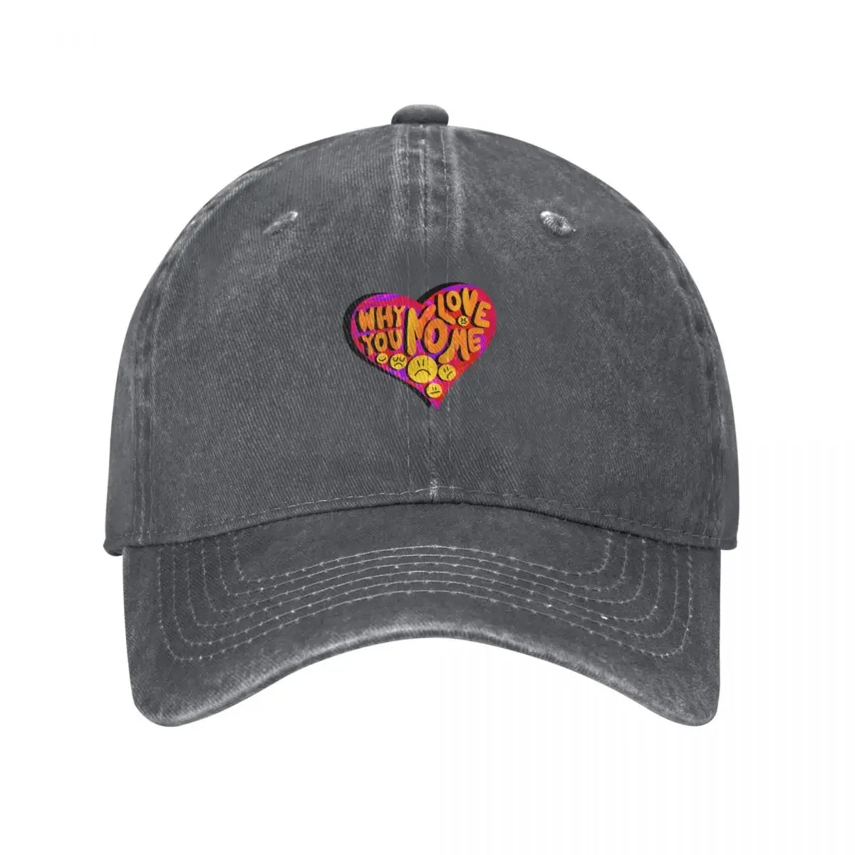 Why you no love me? Baseball Cap Custom Cap Sunhat Gentleman Hat Icon Luxury Woman Men's