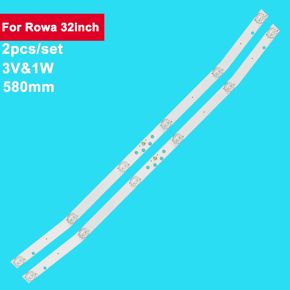 

2 Pcs/set 580mm 100% new led backlight strip for Rowa 32inch JL.D32061330-114ES-M E32DM1000 ETV3217 3V TV Repair BBK