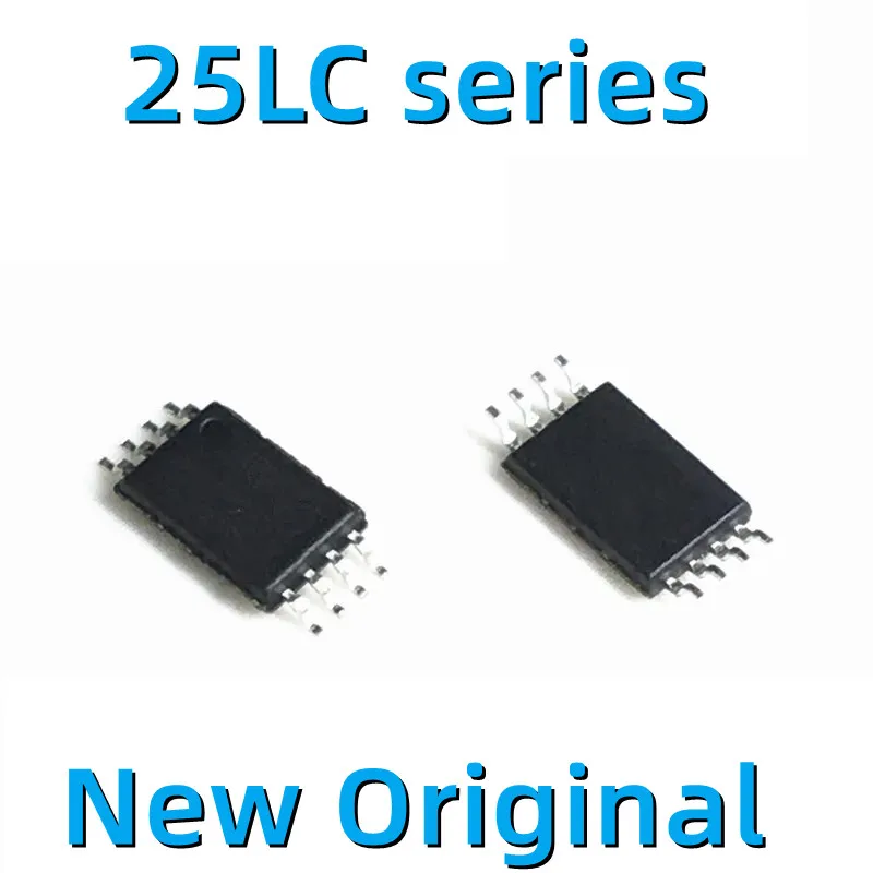 

New original 25LC160D-I ST 25LC256-I 25LC256X-I 25LC320A-I 25LC320X-I 25LC640AT-I 25LC640X-I TSSOP8