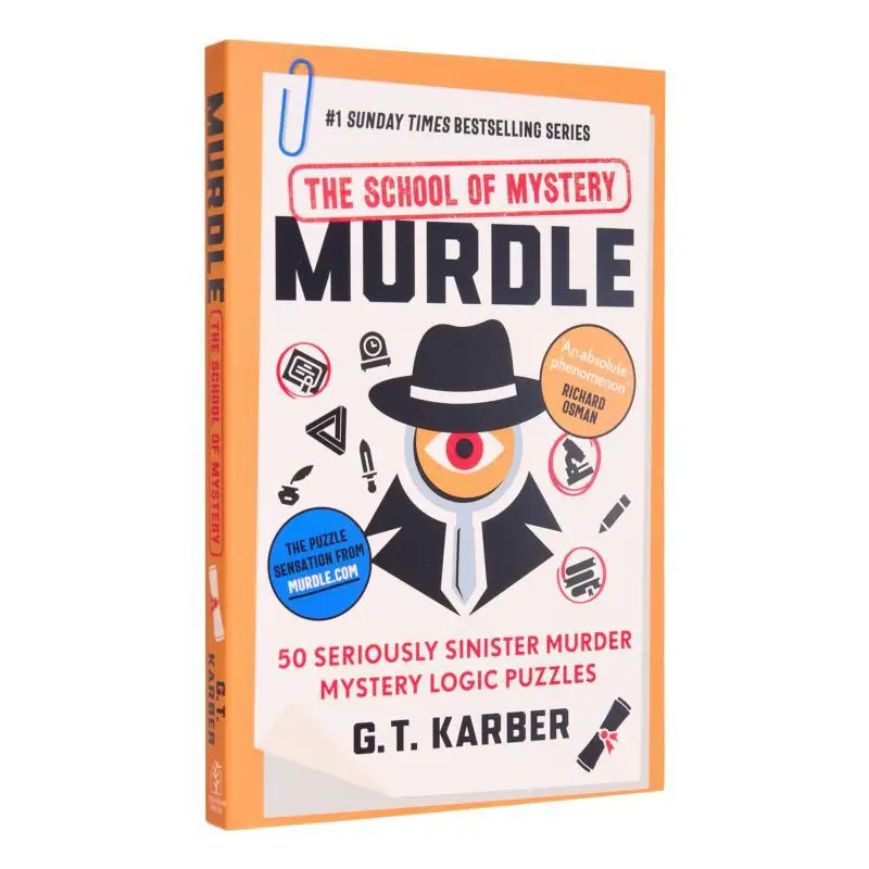 

Murdle The School Of Mystery 50, серьезно синистер, убийство, загадочные логические головоломки, книги с профилем GT Karber 9781805222088, книга