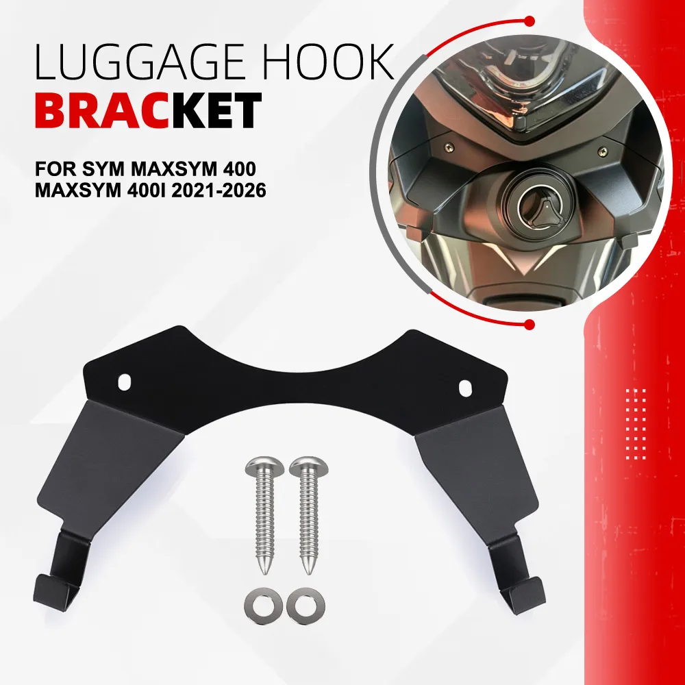 For SYM MAXSYM 400 MAXSYM 400i 2021 - 2026 Motorcycle Sack Hanger Front Luggage Hook Bracket Bag Frame Storage Rack Accessories