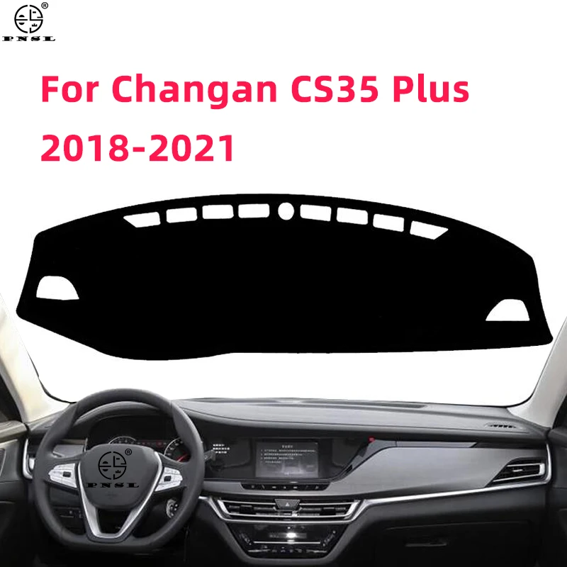 

Чехол для приборной панели автомобиля Changan CS35 Plus 2018 ~ 2022, коврик, солнцезащитный козырек, накидка, защитная наклейка, аксессуары