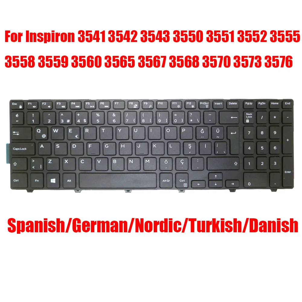 Spanish/German/Nordic/Turkish/Danish Laptop Keyboard For DELL For Inspiron 3541 3542 3543 3550 3551 3552 3555 3558 3559 Black