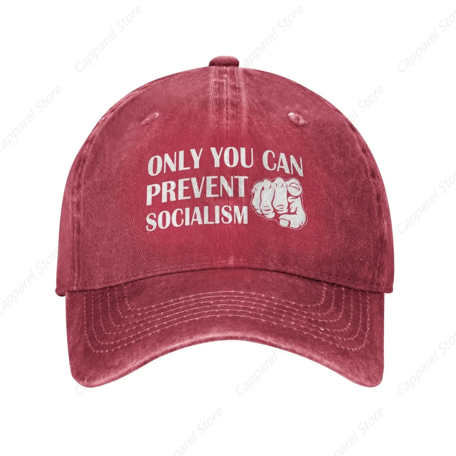 Only You Can Prevent Socialism Hat Washed Cotton Baseball Cap Adjustable Denim Sun Cap Funny Gift for Men Women