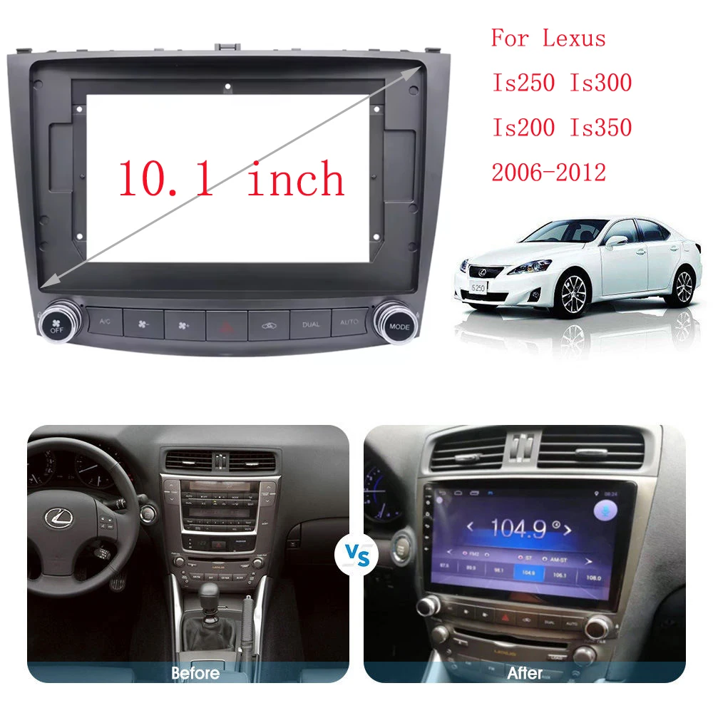 YONGBING 10.1 inch 2 Din Car Fascia Cable For Lexus Is250 Is300 Is200 Is350 2006-2012  Panel Cd Dvd Player Audio Frame Dashboard