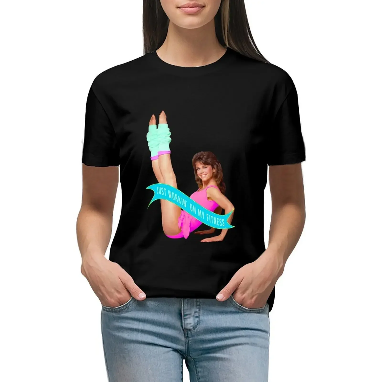 

Just workin' on my fitness Jane Fonda T-Shirt animal prinfor heavyweights summer clothes workout shirts for Women